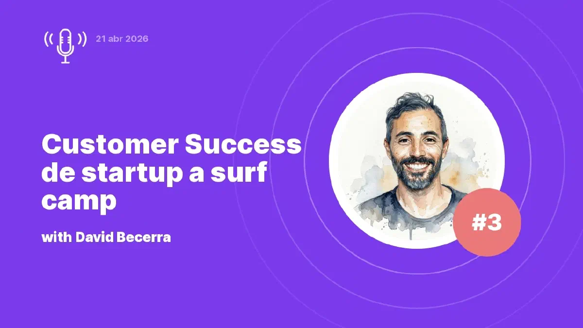 Customer Success de startup a surf camp: entrevista con David Becerra